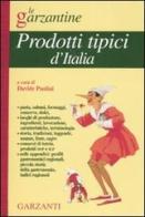 Enciclopedia dei prodotti tipici d'Italia edito da Garzanti