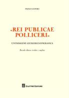 «Rei publicae polliceri». Un'indagine giuridico-epigrafica di Paolo Lepore edito da Giuffrè