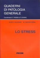 Lo stress di Aldo E. Calogero, M. Cristina Serra edito da Piccin-Nuova Libraria