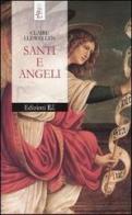 Santi e angeli di Claire Llewellyn edito da EL