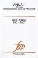 Annali della Fondazione Giulio Pastore (2001-2007) edito da Franco Angeli