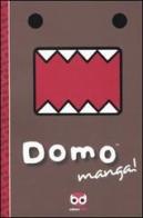 Domo manga di Clint Bickham, Tsuneo Goda edito da Edizioni BD