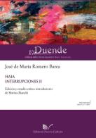Haia. Interrupciones II di José M. de Romero Barea edito da Nuova Cultura