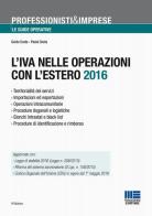 L' IVA nelle operazioni con l'estero 2016 di Paolo Costa, Guido Costa edito da Maggioli Editore