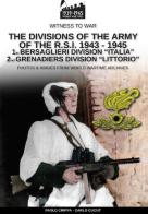 The divisions of the army of the R.S.I. 1943-1945. Nuova ediz. vol.1 di Paolo Crippa, Carlo Cucut edito da Soldiershop