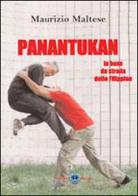 Panantukan. La box da strada delle Filippine di Maurizio Maltese edito da Cerebro