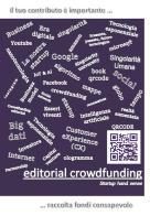 Editorial crowdfunding. Ediz. italiana di Hand sense edito da Autopubblicato