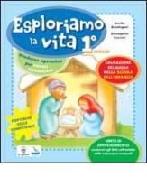 Esploriamo la vita. Educazione religiosa nella scuola dell'infanzia. Quaderno operativo per piccoli esploratori. Livello 1 di Giuseppina Zuccari, Cecilia Brentegani edito da Elledici