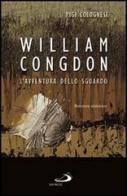 William Congdon. L'avventura dello sguardo di Pigi Colognesi edito da San Paolo Edizioni