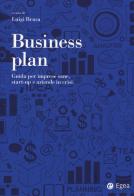 Business plan. Guida per imprese sane, start-up e aziende in crisi edito da EGEA