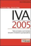 IVA 2005 di Fernando Reggi, Maurizio Reggi edito da Il Sole 24 Ore Pirola
