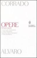 Opere. Romanzi e racconti di Corrado Alvaro edito da Bompiani