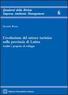 L' evoluzione del settore turistico nella provincia di Latina di Giuseppe Russo edito da Edizioni Scientifiche Italiane