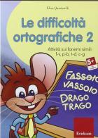 Le difficoltà ortografiche. CD-ROM vol.2 di Elisa Quintarelli edito da Erickson