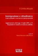 Immigrazione e cittadinanza. Profili normativi e ordinamenti giurisprudenziali edito da Utet Giuridica