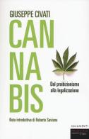 Cannabis. Dal proibizionismo alla legalizzazione di Giuseppe Civati edito da Fandango Libri