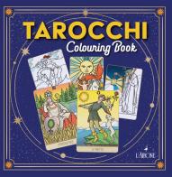 Tarocchi. Colouring book edito da L'Airone Editrice Roma