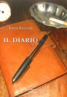 Il diario di Lino Lecchi edito da Montedit
