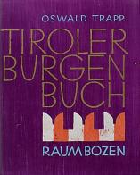 Tiroler Burgenbuch vol.8 di Oswald Trapp edito da Athesia