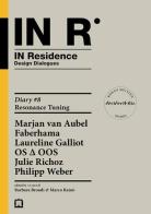 In residence. Diary. Ediz. italiana e inglese vol.8 edito da Corraini