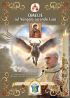 Omelie sul Vangelo secondo Luca di Maria Pompei Don Leonardo edito da Youcanprint
