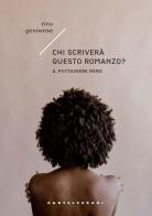 Chi scriverà questo romanzo? Il Puttaniere nero di Rino Genovese edito da Castelvecchi
