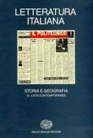 Letteratura italiana. Storia e geografia vol.3 edito da Einaudi
