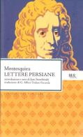 Lettere persiane di Charles L. de Montesquieu edito da Rizzoli