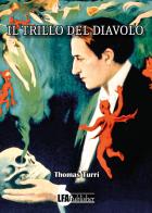 Il trillo del Diavolo di Thomas Turri edito da LFA Publisher