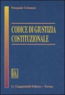 Codice di giustizia costituzionale edito da Giappichelli