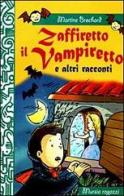 Zaffiretto il vampiretto e altri racconti di Martine Brochard edito da Ugo Mursia Editore