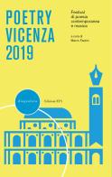 Poetry Vicenza 2019. Festival di poesia contemporanea e musica edito da Edizioni ETS