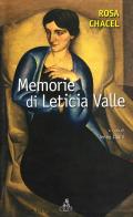 Memorie di Leticia Valle di Rosa Chacel edito da CLUEB