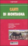 Canti di montagna di Luigi Inzaghi edito da Modern Publishing House