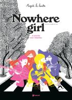 Nowhere girl. A scuola con i Beatles di Magali Le Huche edito da Tunué