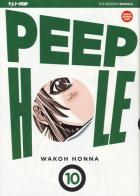 Peep hole vol.10 di Wakoh Honna edito da Edizioni BD