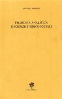 Filosofia analitica e scienze storico-sociali di Antonio Rainone edito da Edizioni ETS