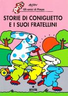 Storie di Coniglietto e i suoi fratellini. Ediz. illustrata di Altan edito da Franco Cosimo Panini