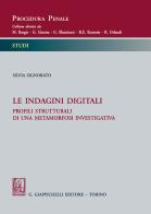 Le indagini digitali. Profili strutturali di una metamorfosi investigativa di Silvia Signorato edito da Giappichelli
