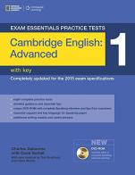 Exam essentials practice tests. Cambridge English: Advanced. With key. Per le Scuole superiori vol.1 di Charles Osbourne edito da National Geographic Learning