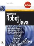 Programmare robot con Java di Marco Avidano edito da Hoepli