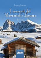 I racconti del maresciallo Lorusso di Serena Accàscina edito da Booksprint
