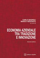 Economia aziendale tra tradizione e innovazione edito da Giuffrè