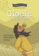 Gioele e locuste di John Brown, Brian Wright edito da ADI Media