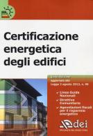 Certificazione energetica degli edifici edito da DEI