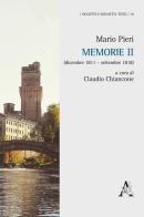 Memorie II (dicembre 1811-settembre 1818) di Mario Pieri edito da Aracne