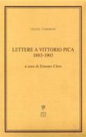 Lettere a Vittorio Pica (1883-1903) di Felice Cameroni edito da Edizioni ETS