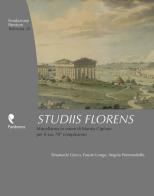 Studiis Florens. Miscellanea in onore di Marina Cipriani per il suo 70° compleanno edito da Pandemos