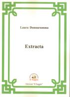 Extracta di Laura Donnarumma edito da Edizioni Il Saggio