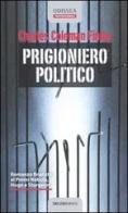Prigioniero politico di Charles C. Finlay edito da Delos Books